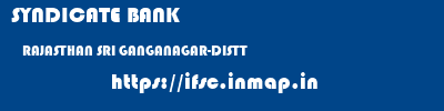 SYNDICATE BANK  RAJASTHAN SRI GANGANAGAR-DISTT    ifsc code